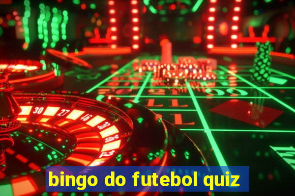 bingo do futebol quiz